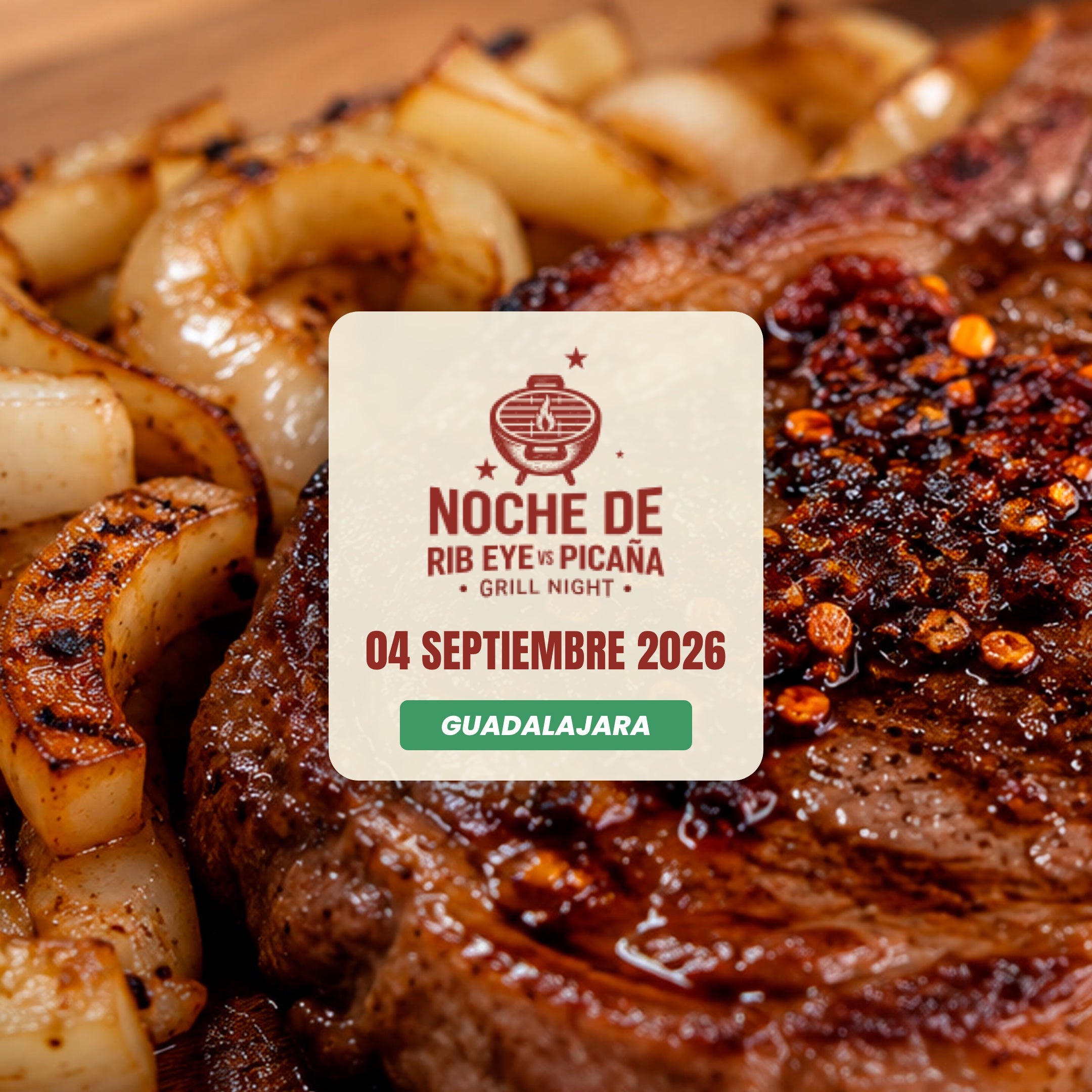 Noche de Rib Eye vs Picaña | Guadalajara | 4 Septiembre