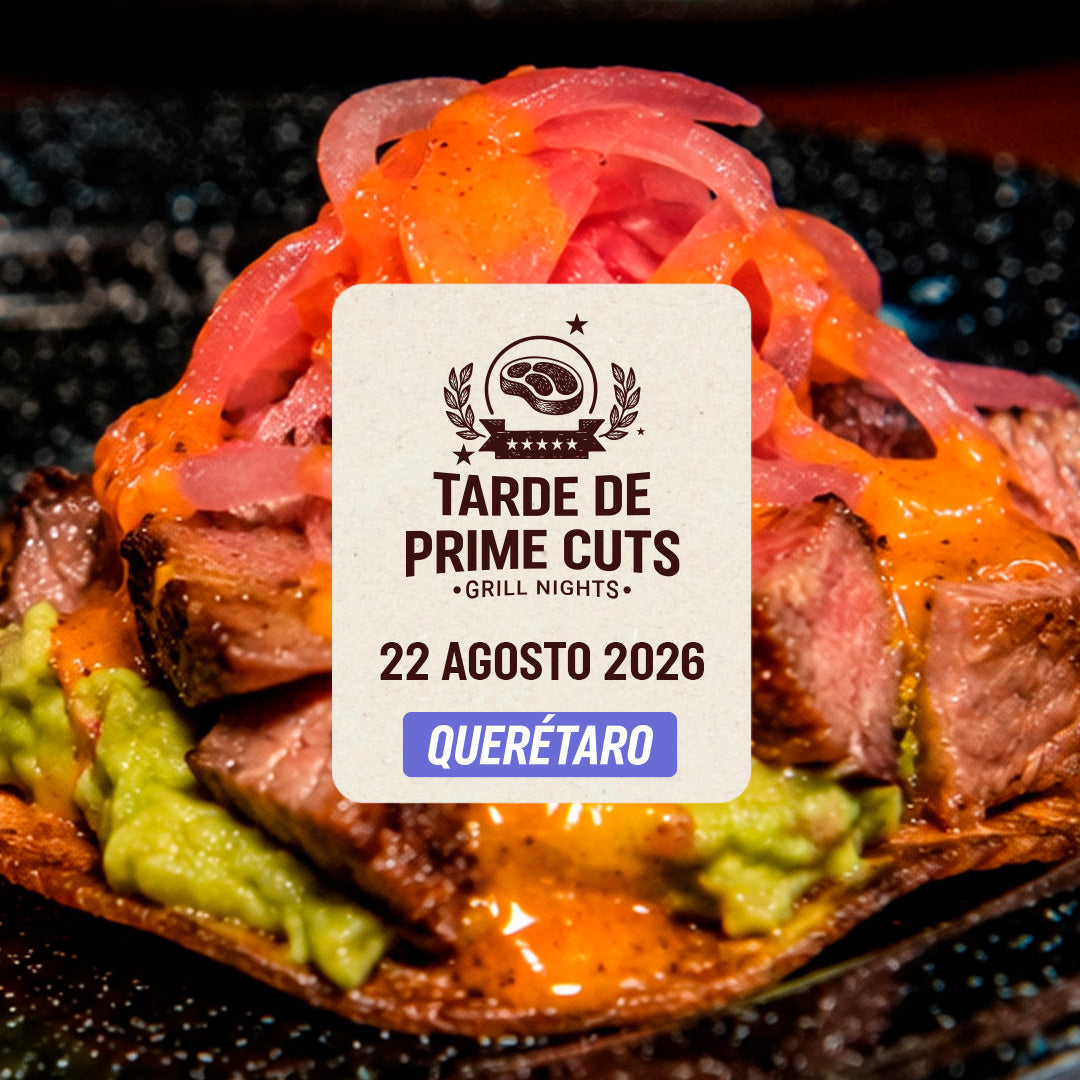 Tarde de Prime Cuts | Querétaro | 22 Agosto