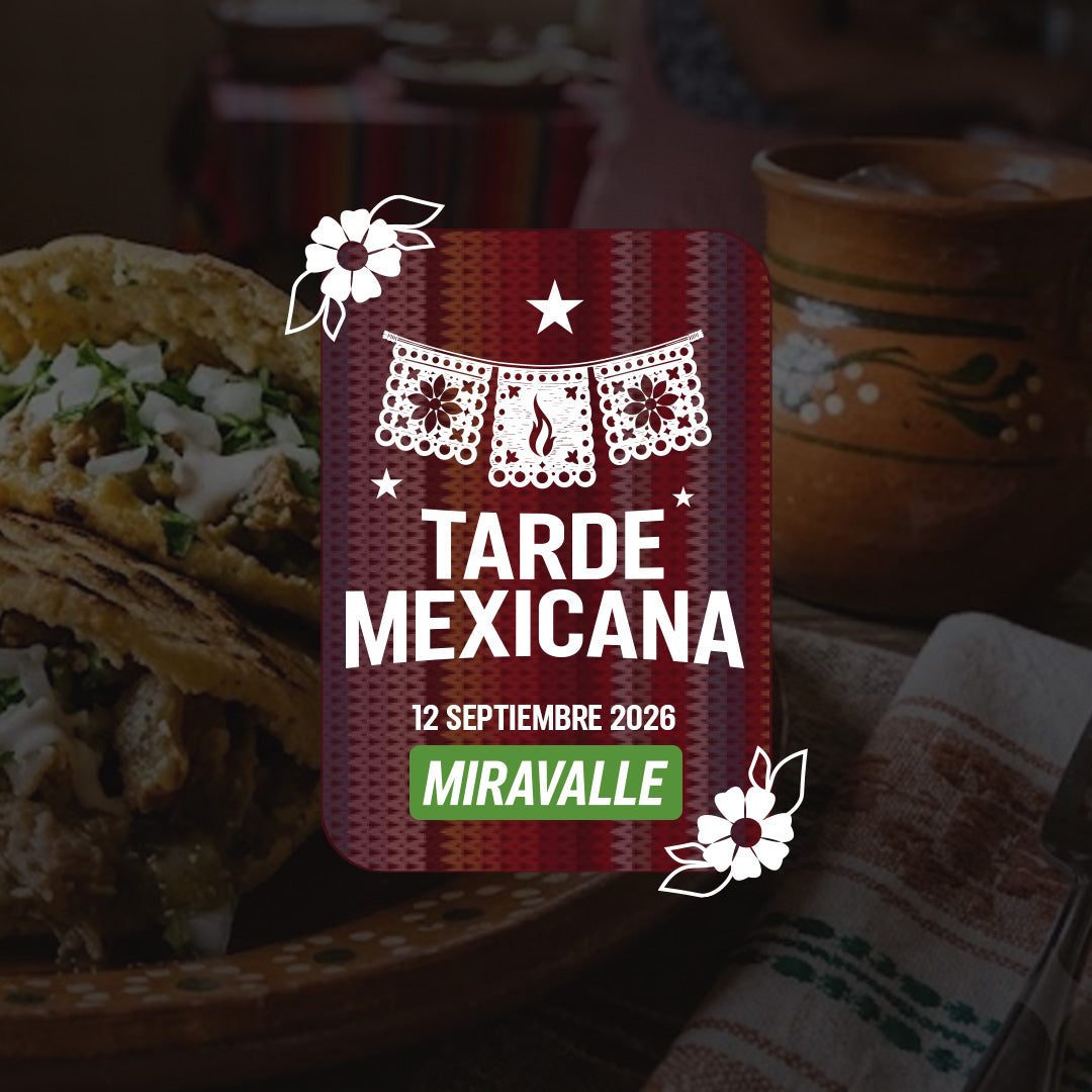 Tarde Mexicana | Miravalle | 12 Septiembre