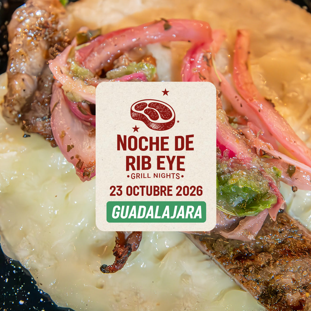 Noche de Rib Eye | Guadalajara | 23 Octubre