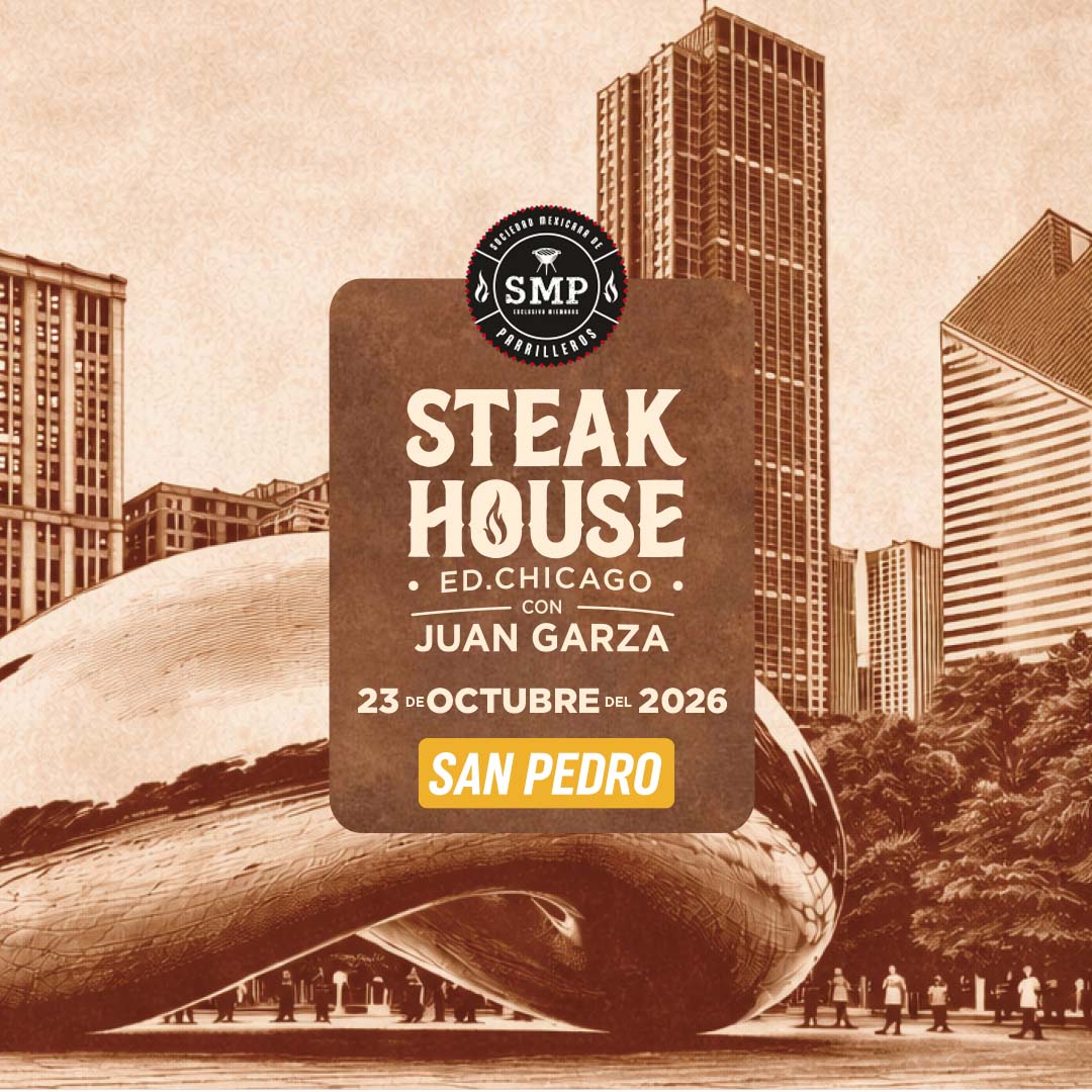 Steak house Ed. Chicago con Juan Garza | San Pedro | 23 Septiembre