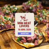 Mini meat lovers | Querétaro | 18 abril