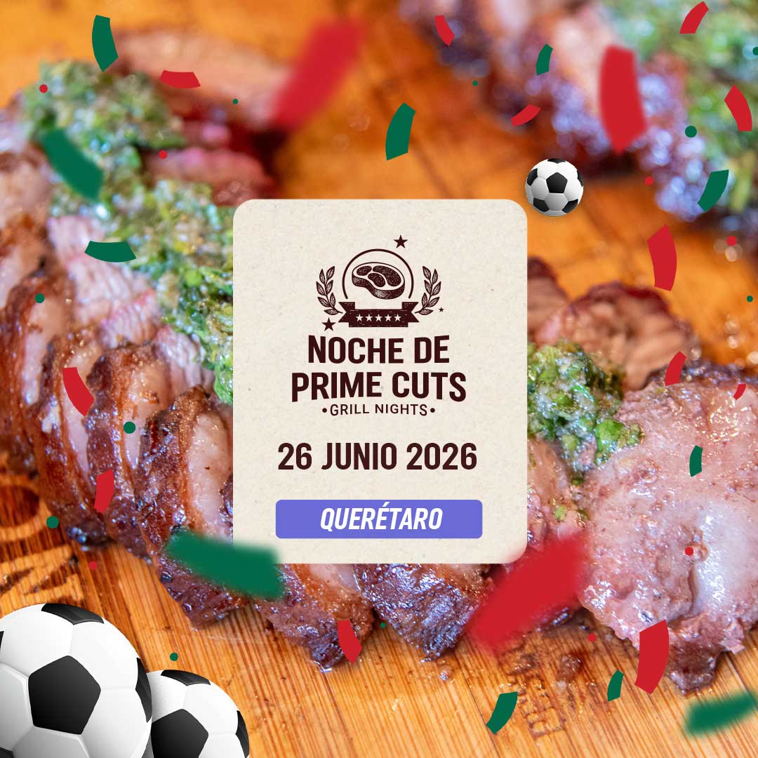 Noche de Prime Cuts | Querétaro | 26 junio