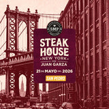 Steak House New York | San Pedro | 21 Mayo