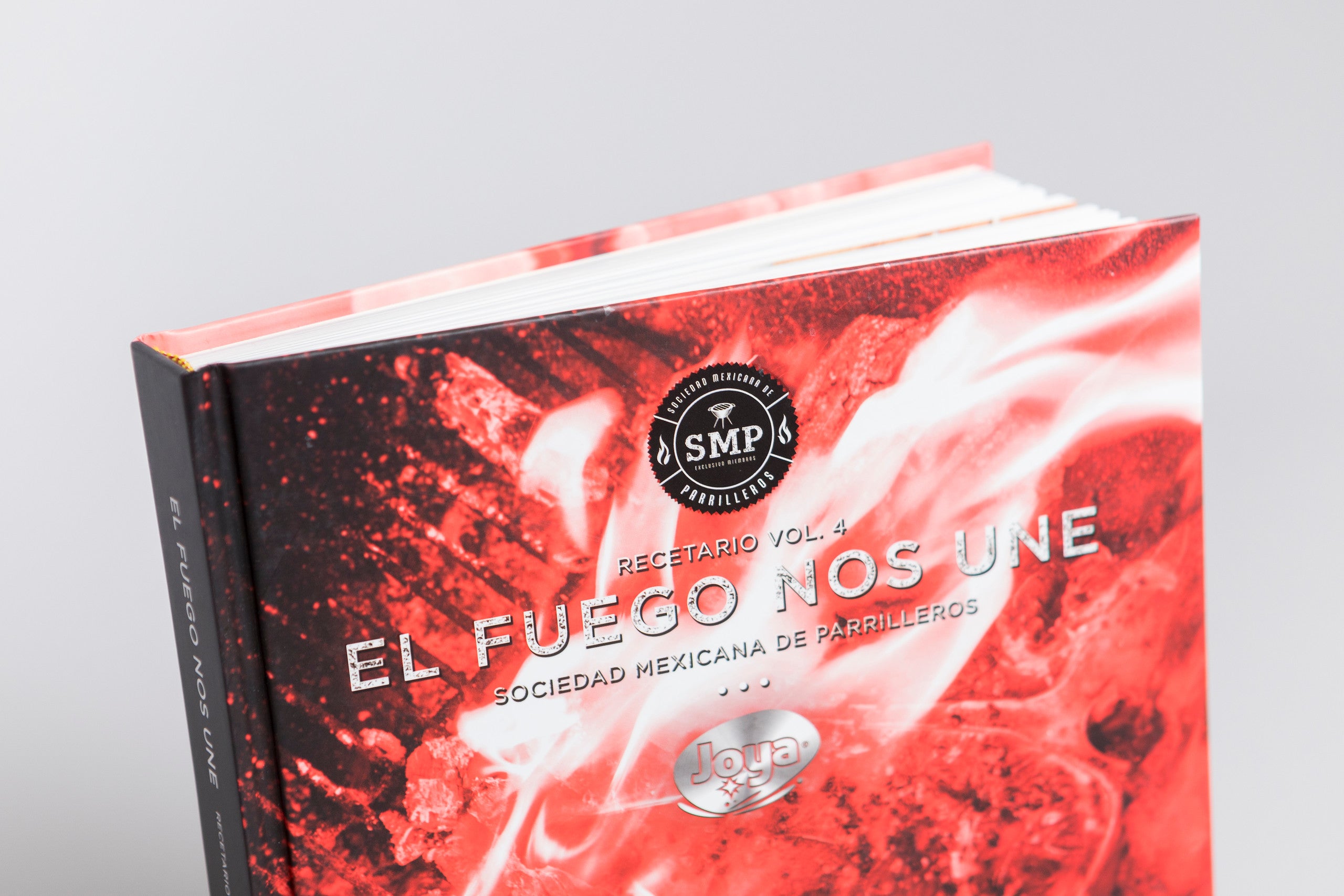 Recetario "El Fuego Nos Une" Vol. 4 - SOCIEDAD MEXICANA DE PARRILLEROS