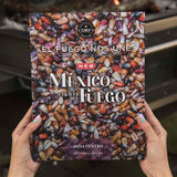 Recetario "El Fuego Nos Une" Vol. 8 - México a través del fuego