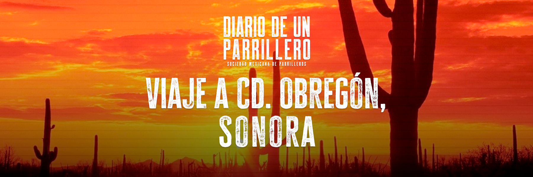 Viaje a Cd. Obregón, Sonora