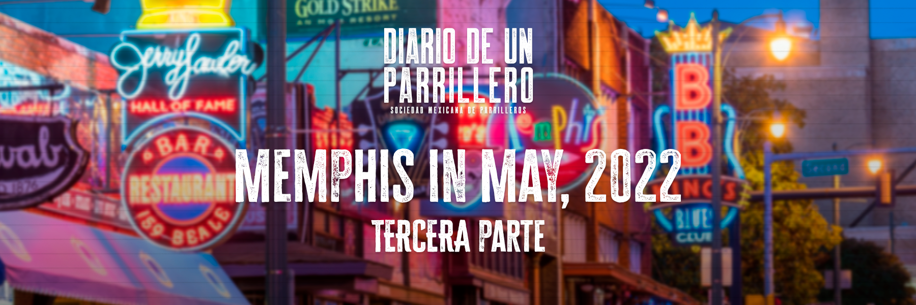 Memphis in May - Tercera parte