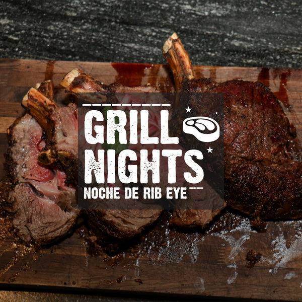 Noche de Rib Eye | Cumbres | 7 agosto