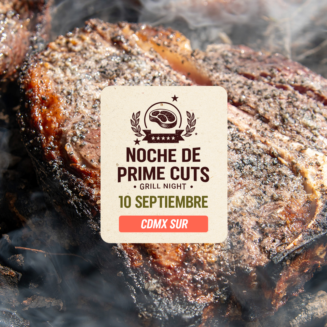 Noche de Prime Cuts | CDMX Sur | 10 Septiembre