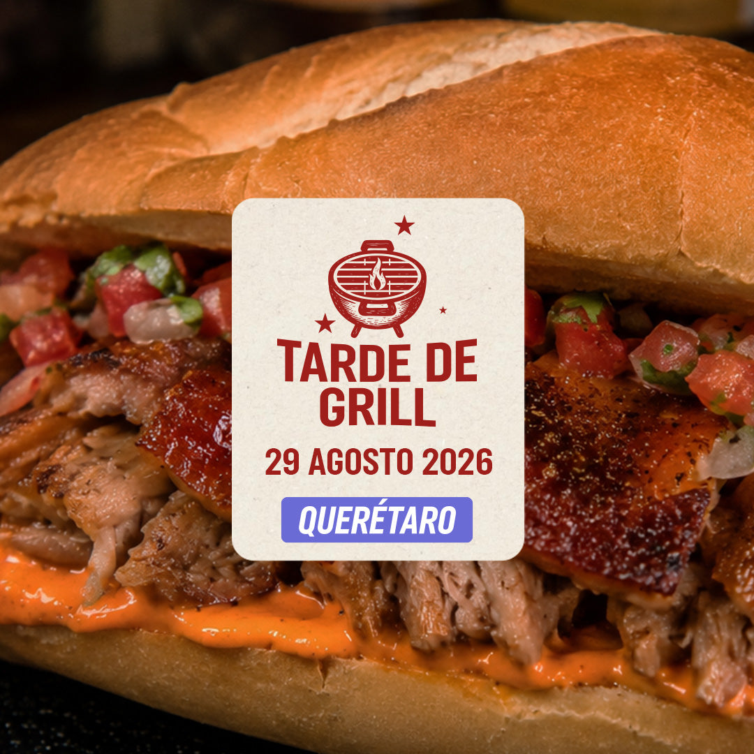 Tarde de Grill | Querétaro | 29 Agosto