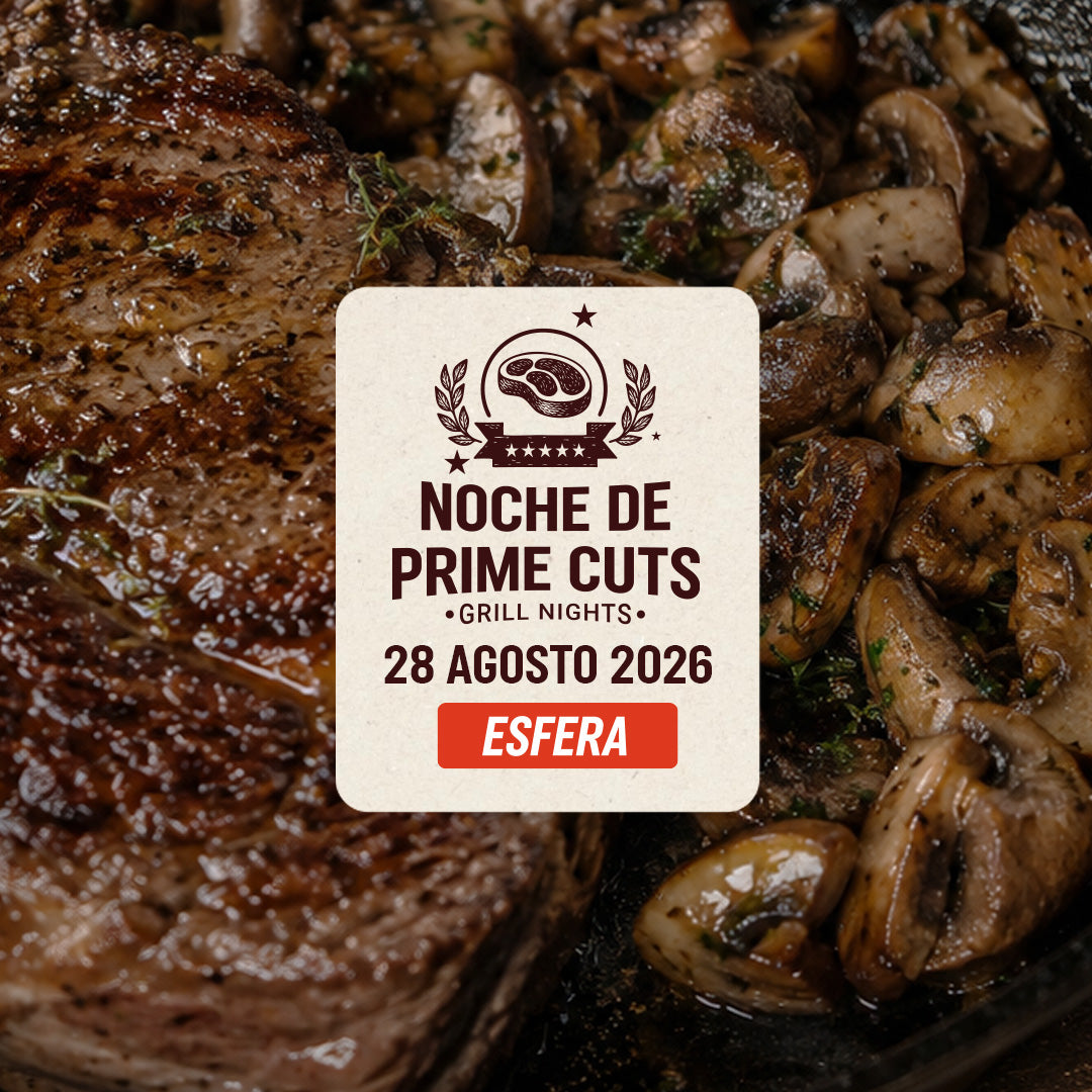 Noche de Prime cuts | Carretera Nacional Esfera | 28 Agosto