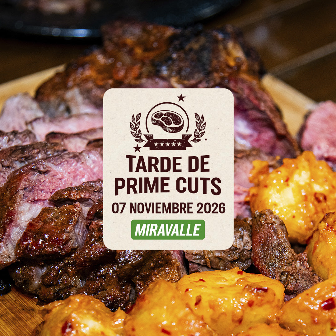 Tarde de Prime cuts | Miravalle | 07 Noviembre