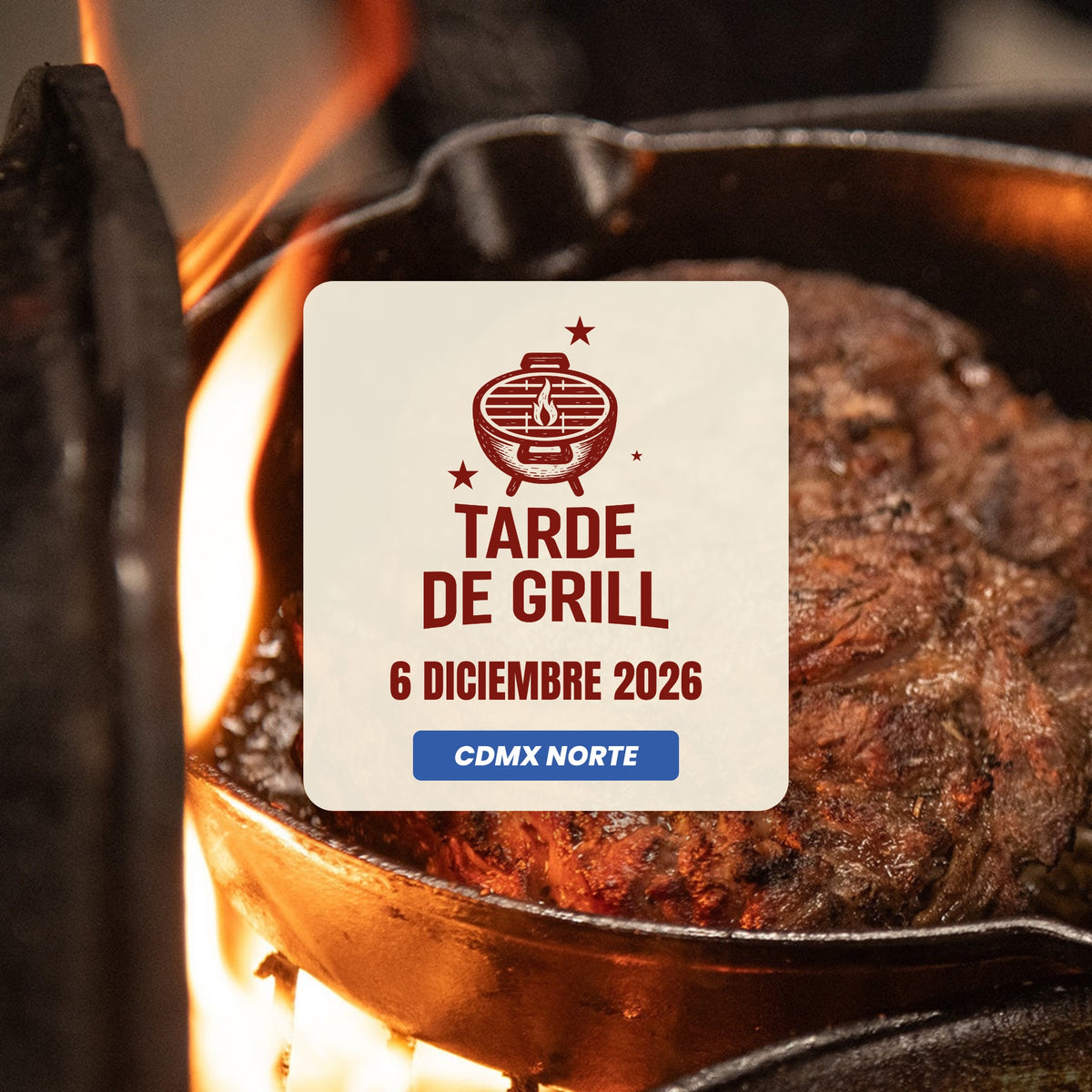 Tarde de Grill | CDMX Norte | 6 Diciembre