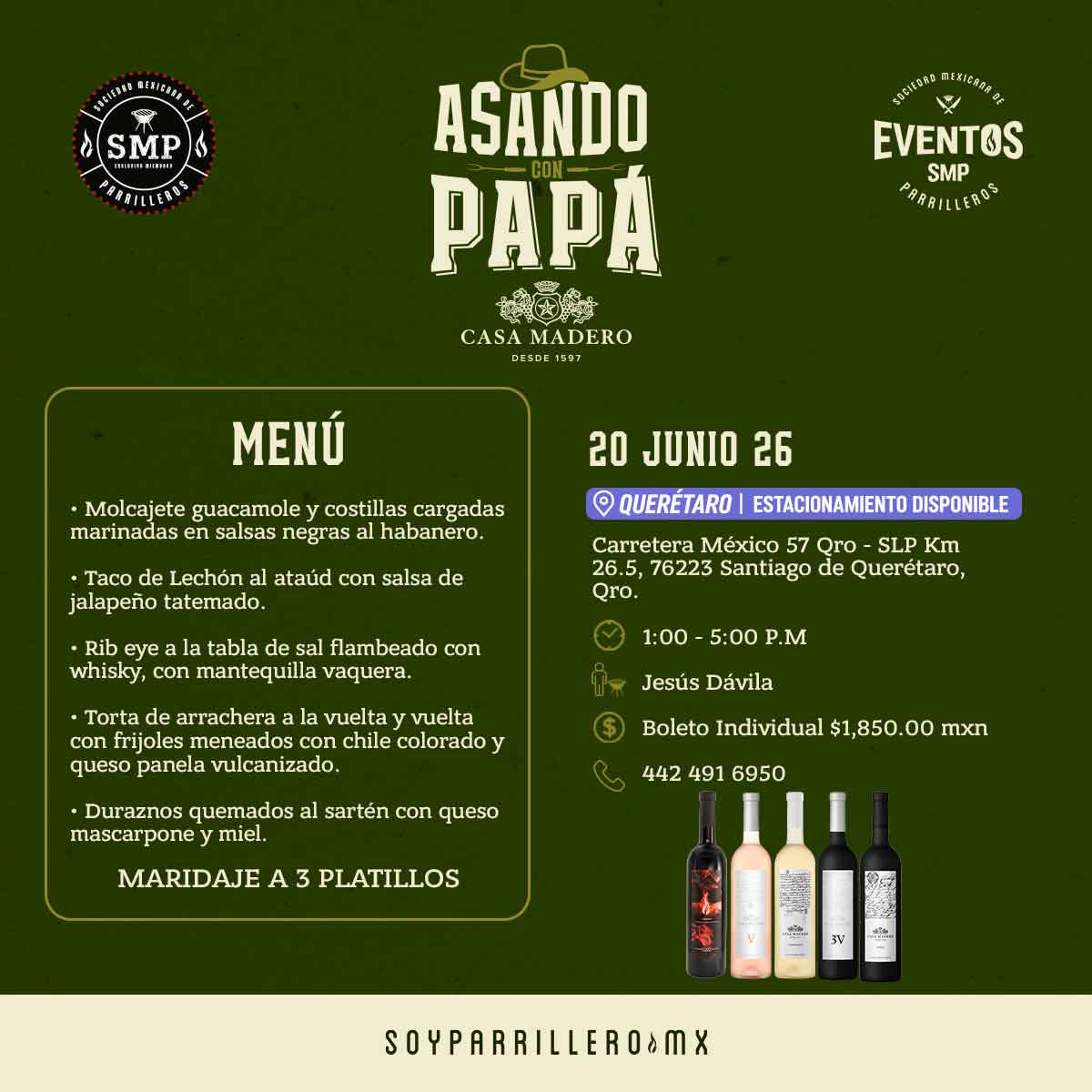 Asando con Papá & Casa Madero | Querétaro | 20 junio