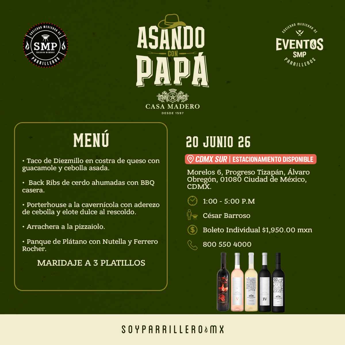 Asando con Papá & Casa Madero | CDMX Sur | 20 junio